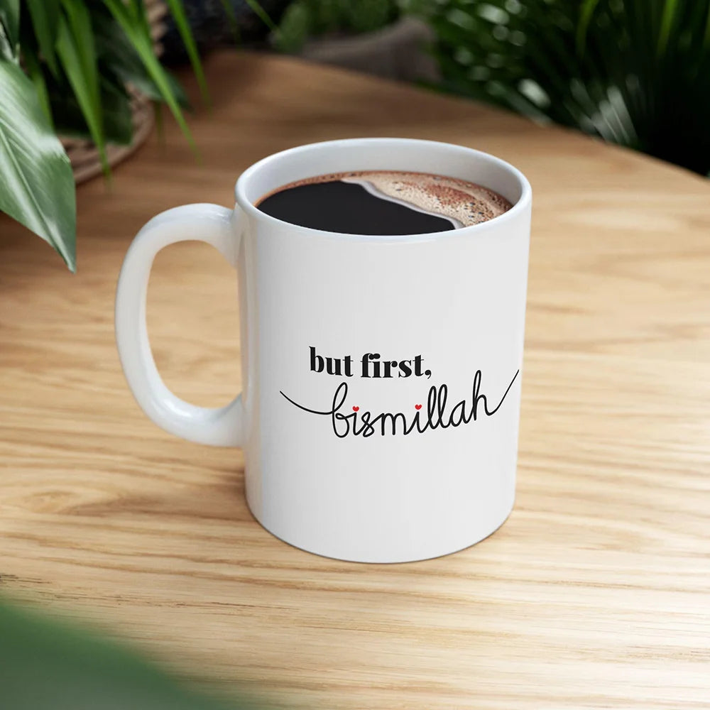 But First, Bismillah Ceramic Mug – Minimal Islamic Coffee Cup